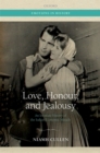 Love, Honour, and Jealousy : An Intimate History of the Italian Economic Miracle - eBook