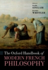 The Oxford Handbook of Modern French Philosophy - eBook