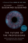 The Future of the Professions : How Technology Will Transform the Work of Human Experts, Updated Edition - eBook