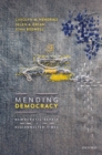 Mending Democracy : Democratic Repair in Disconnected Times - eBook