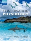 Conservation Physiology : Applications for Wildlife Conservation and Management - eBook