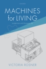 Machines for Living : Modernism and Domestic Life - eBook