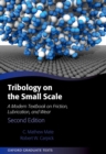 Tribology on the Small Scale : A Modern Textbook on Friction, Lubrication, and Wear - eBook