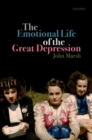 The Emotional Life of the Great Depression - eBook