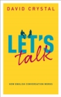 Let's Talk : How English Conversation Works - eBook