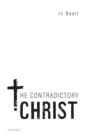 The Contradictory Christ - eBook