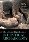 The Oxford Handbook of  Industrial Archaeology - eBook