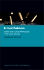 Armed Robbers : Identity and Cultural Mythscapes in the Lucky Country - eBook