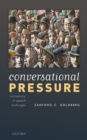 Conversational Pressure : Normativity in Speech Exchanges - eBook