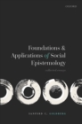 Foundations and Applications of Social Epistemology : Collected Essays - eBook