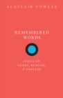Remembered Words : Essays on Genre, Realism, and Emblems - eBook