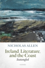 Ireland, Literature, and the Coast : Seatangled - eBook