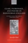 Class, Patronage, and Poetry in Hanoverian England : Stephen Duck, The Famous Threshing Poet - eBook
