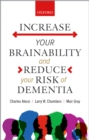 Increase your Brainability-and Reduce your Risk of Dementia - eBook