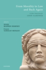 From Morality to Law and Back Again : A Liber Amicorum for John Gardner - eBook