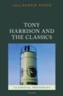 Tony Harrison and the Classics - eBook