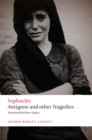 Antigone and other Tragedies : Antigone, Deianeira, Electra - eBook
