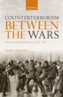 Counterterrorism Between the Wars : An International History, 1919-1937 - eBook