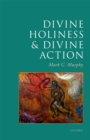 Divine Holiness and Divine Action - eBook