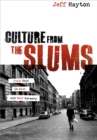 Culture from the Slums : Punk Rock in East and West Germany - eBook