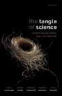 The Tangle of Science : Reliability Beyond Method, Rigour, and Objectivity - eBook