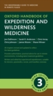 Oxford Handbook of Expedition and Wilderness Medicine - eBook