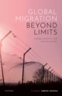 Global Migration beyond Limits : Ecology, Economics, and Political Economy - eBook