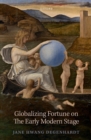 Globalizing Fortune on The Early Modern Stage - eBook