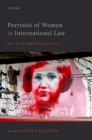 Portraits of Women in International Law : New Names and Forgotten Faces? - eBook