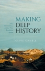 Making Deep History : Zeal, Perseverance, and the Time Revolution of 1859 - eBook