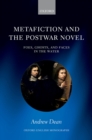 Metafiction and the Postwar Novel : Foes, Ghosts, and Faces in the Water - eBook