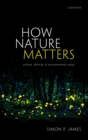 How Nature Matters : Culture, Identity, and Environmental Value - eBook