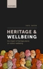 Heritage and Wellbeing : The Impact of Heritage Places on Visitors' Wellbeing - eBook