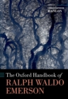 The Oxford Handbook of Ralph Waldo Emerson - eBook