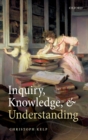 Inquiry, Knowledge, and Understanding - eBook
