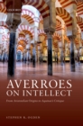 Averroes on Intellect : From Aristotelian Origins to Aquinas' Critique - eBook