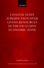 Coastal State Jurisdiction over Living Resources in the Exclusive Economic Zone - eBook