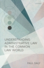 Understanding Administrative Law in the Common Law World - eBook