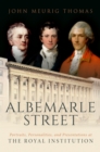 Albemarle Street : Portraits, Personalities and Presentations at The Royal Institution - eBook