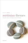 Austinian Themes : Illocution, Action, Knowledge, Truth, and Philosophy - eBook