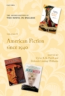 The Oxford History of the Novel in English : Volume 8: American Fiction since 1940 - eBook