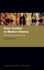 From Conflict to Modern Slavery : The Drivers and the Deterrents - eBook