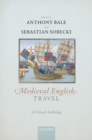 Medieval English Travel : A Critical Anthology - eBook