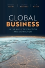 Global Business in the Age of Destruction and Distraction - eBook