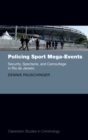 Policing Sport Mega-Events : Security, Spectacle, and Camouflage in Rio de Janeiro - eBook