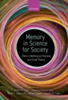 Memory in Science for Society : There is nothing as practical as a good theory - eBook
