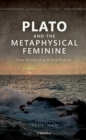 Plato and the Metaphysical Feminine : One Hundred and One Nights - eBook