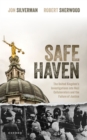 Safe Haven : The United Kingdom's Investigations into Nazi Collaborators and the Failure of Justice - eBook