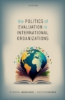 The Politics of Evaluation in International Organizations - eBook