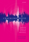 Crackling Noise : Statistical Physics of Avalanche Phenomena - eBook